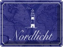 Blechschild 30x40 cm Nordlicht Meer Leuchtturm Witz Humor Lustig Spaß