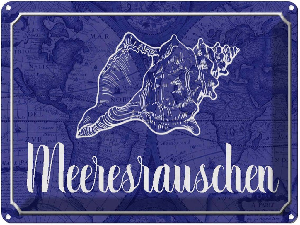 [LA-1790573] Blechschild 30x40 cm Meeresrauschen Muschel Meer Witz Humor Lustig Spaß