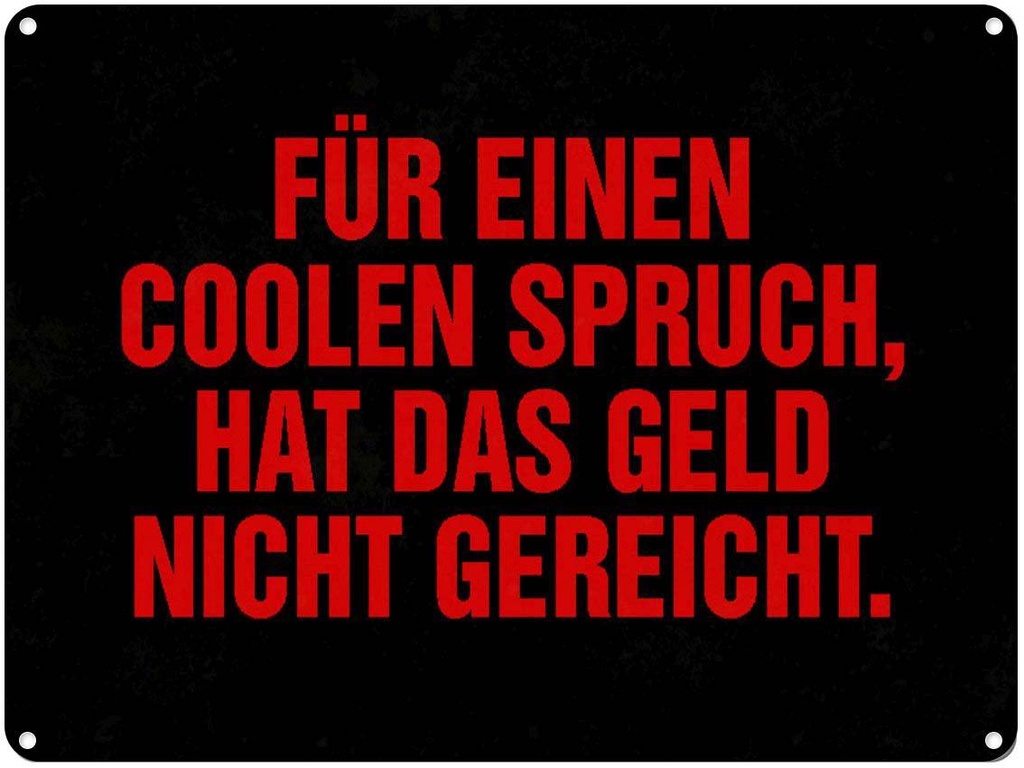 [LA-1790590] Blechschild 30x40 cm für coolen Spruch nicht gereicht Zitat