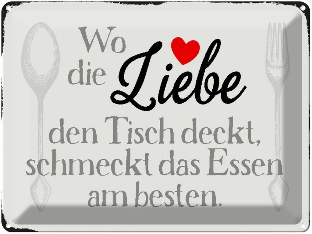 [LA-1790599] Blechschild 30x40 cm wo Liebe den Tisch deckt Essen Spruch Zitat