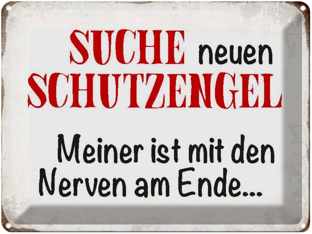 [LA-1790614] Blechschild 30x40 cm suche neuen Schutzengel Spruch Zitat
