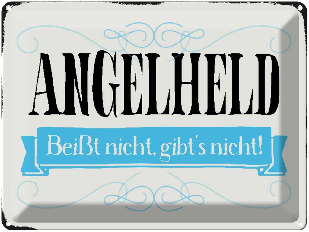 [LA-1790621] Blechschild 30x40 cm Angelheld beißt nicht angeln Spruch Zitat