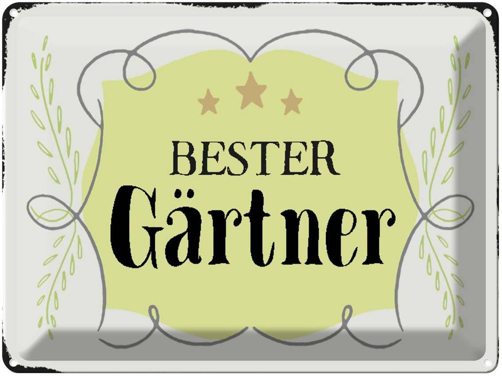 [LA-1790622] Blechschild 30x40 cm bester Gärtner Spruch Zitat
