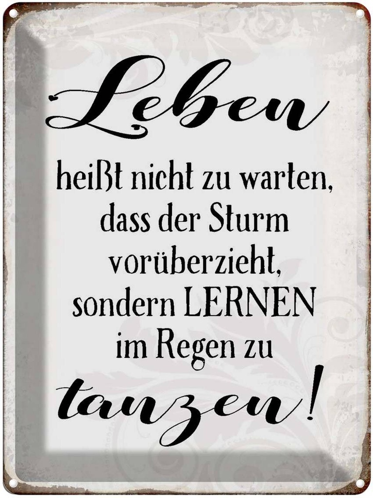 [LA-1790641] Blechschild 40x30 cm Leben lernen im Regen zu tanzen Spruch Zitat