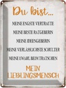 Blechschild 40x30 cm du bist mein Lieblingsmensch Spruch Zitat