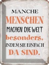 Blechschild 40x30 cm manche machen die Welt besonders Spruch Zitat