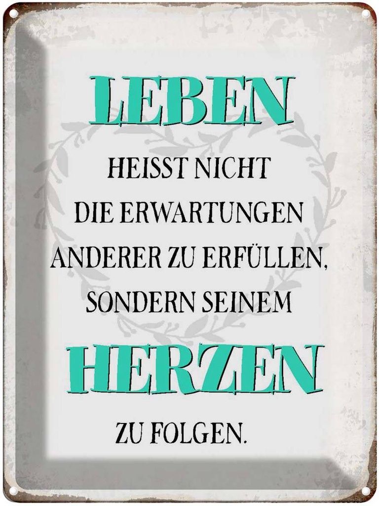 [LA-1790667] Blechschild 40x30 cm Leben seinem Herzen zu folgen Spruch Zitat