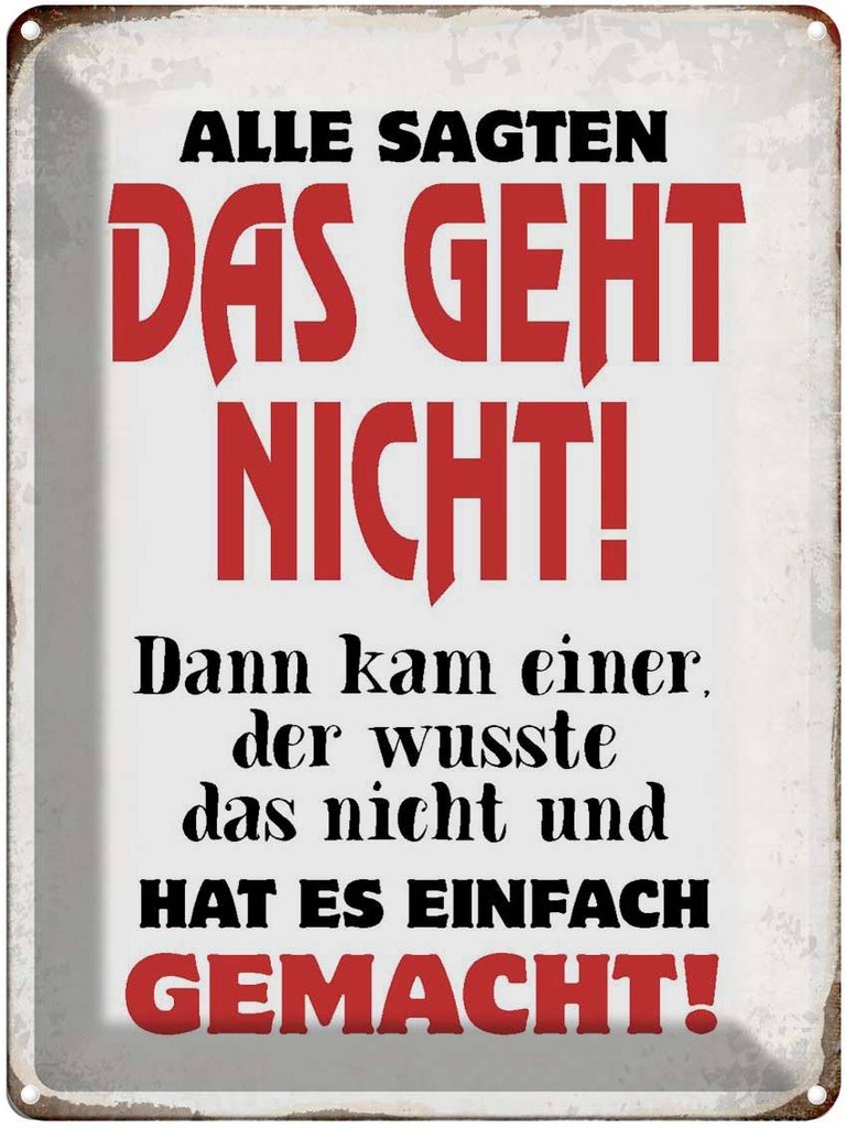 [LA-1790671] Blechschild 40x30 cm Alle sagten geht nicht Spruch Zitat