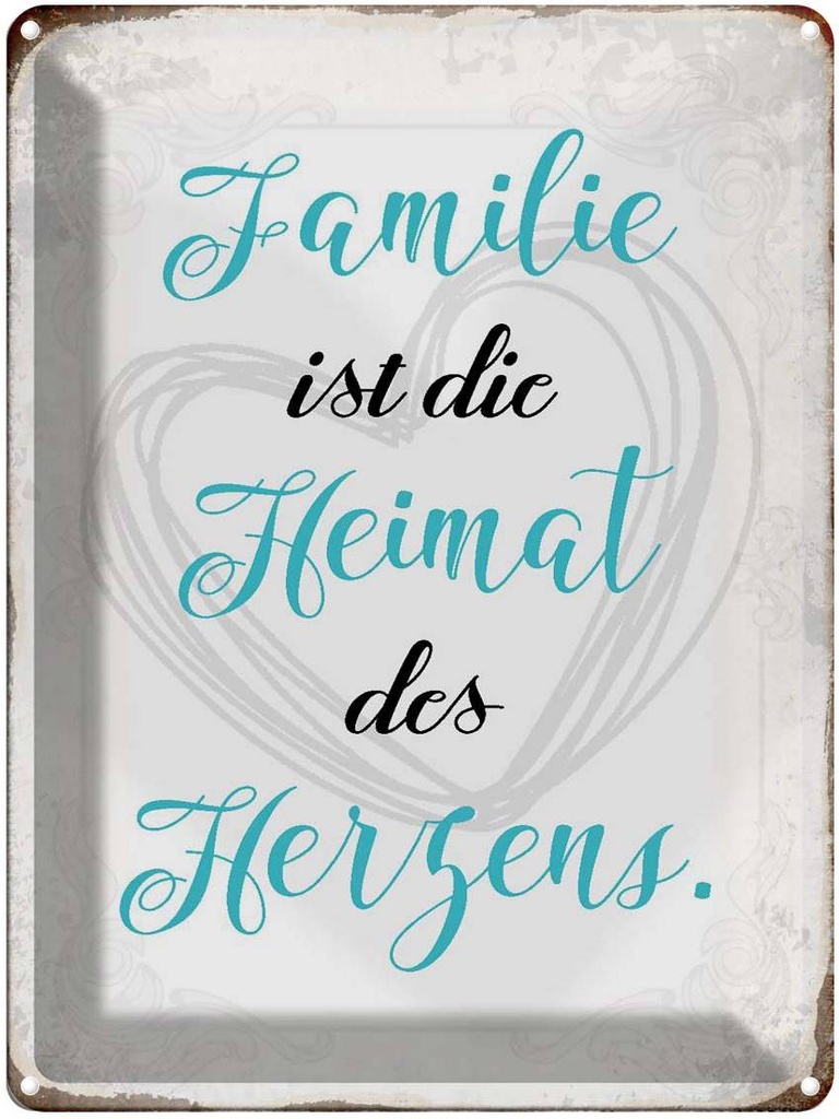 [LA-1790672] Blechschild 40x30 cm Familie ist Heimat des Herzens Spruch Zitat