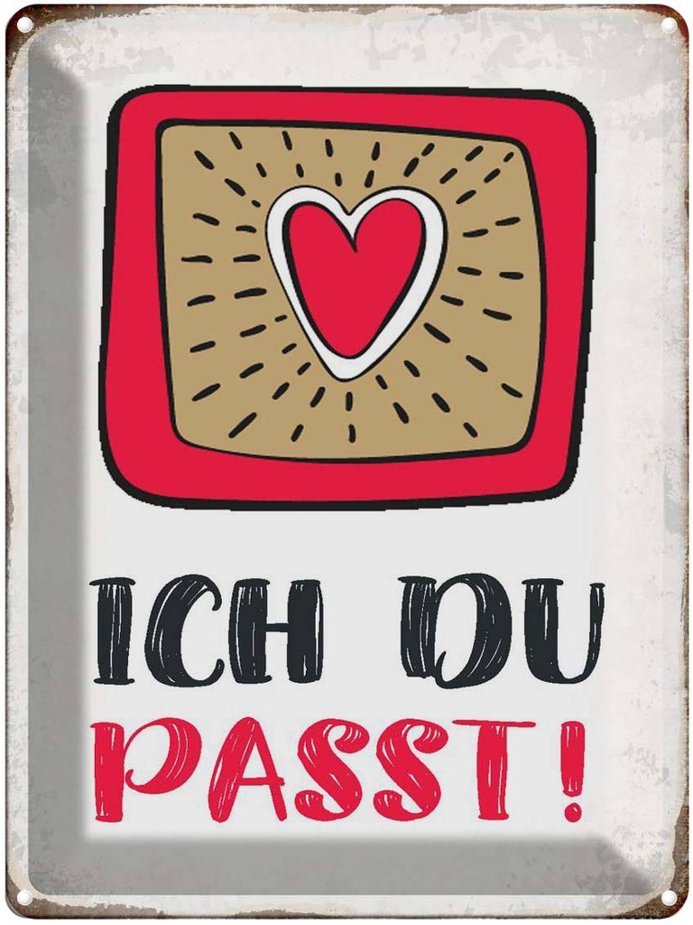 [LA-1790683] Blechschild 40x30 cm ich du passt Herz Liebe Spruch Zitat
