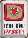 Blechschild 40x30 cm ich du passt Herz Liebe Spruch Zitat
