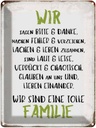 Blechschild 40x30 cm wir sind eine tolle Familie Spruch Zitat