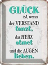 Blechschild 40x30 cm Glück ist wenn Verstand tanzt Spruch Zitat