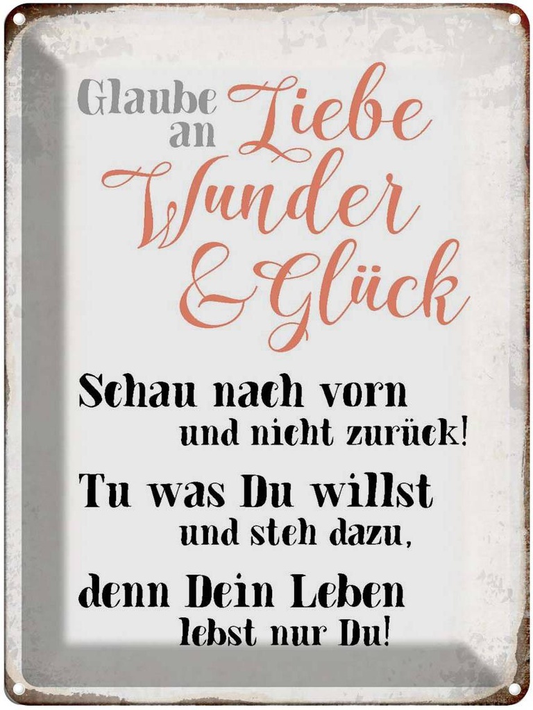 [LA-1790695] Blechschild 40x30 cm glaube an Liebe Wunder Glück Spruch Zitat