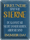Blechschild 40x30 cm Freunde sind wie Sterne immer da Spruch Zitat