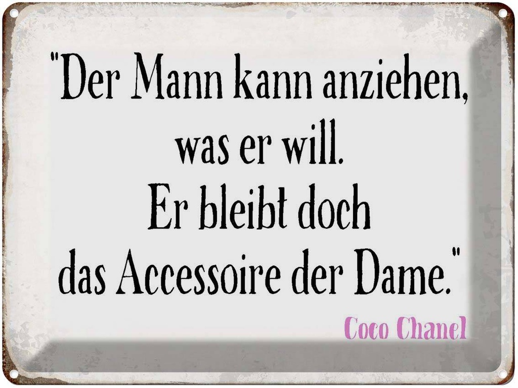 [LA-1790700] Blechschild 30x40 cm Mann kann anziehen was er will Spruch Zitat