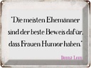 Blechschild 30x40 cm Ehemänner beste Beweis Frauen Spruch Zitat