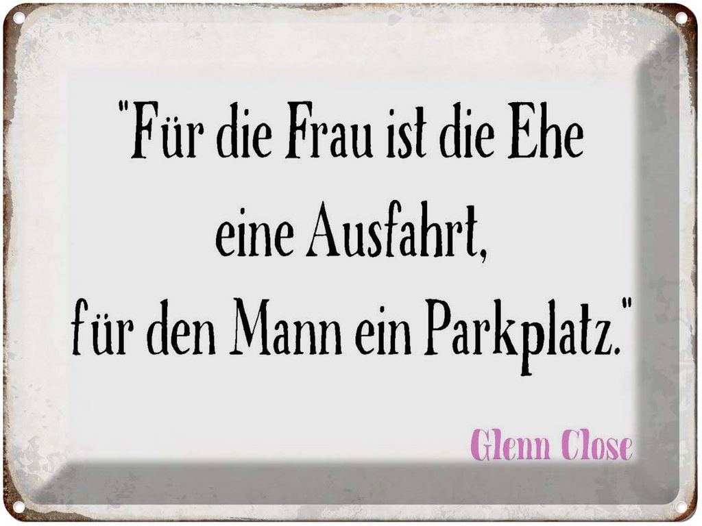 [LA-1790711] Blechschild 30x40 cm für Frau Mann ist die Ehe Spruch Zitat