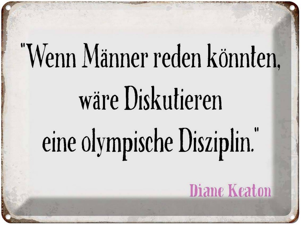[LA-1790713] Blechschild 30x40 cm wenn Männer reden könnten Spruch Zitat