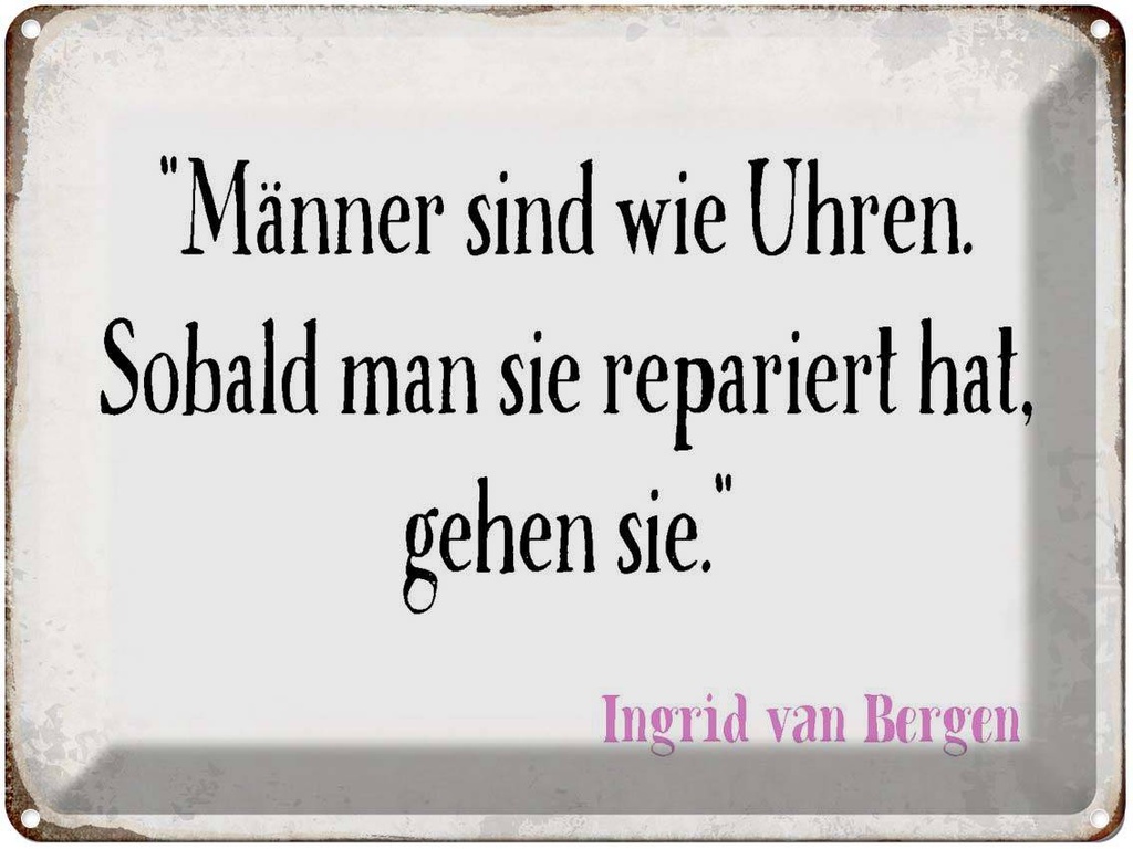 [LA-1790715] Blechschild 30x40 cm Männer wie Uhren Spruch Zitat
