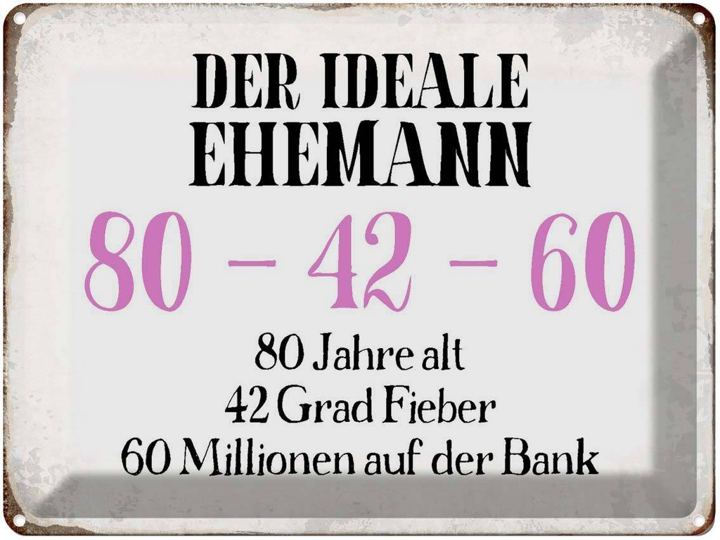 [LA-1790721] Blechschild 30x40 cm der idealer Ehemann 80-42-60 Spruch Zitat
