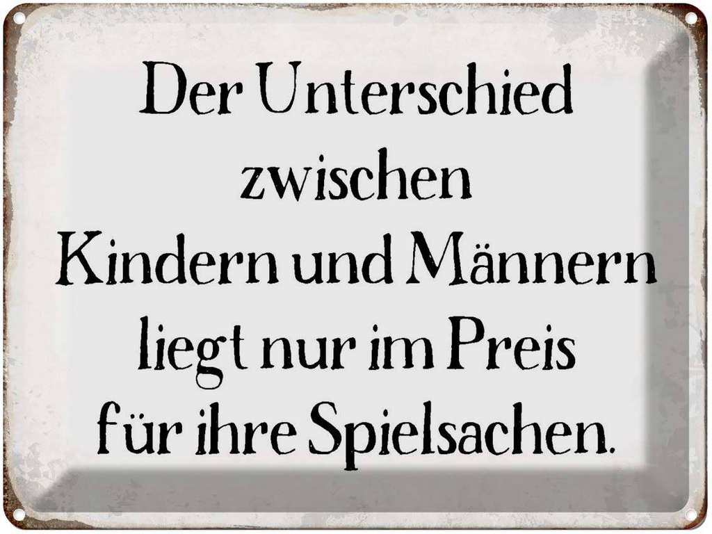 [LA-1790729] Blechschild 30x40 cm Unterschied Kinder Männer Spruch Zitat