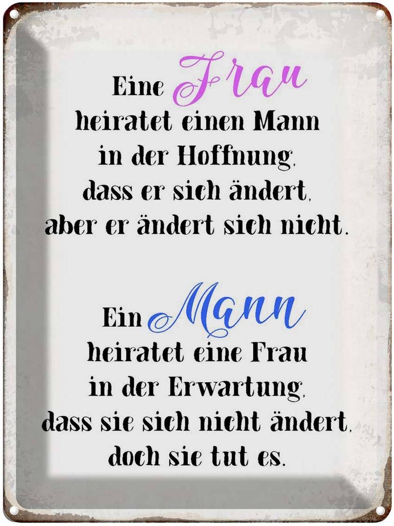 [LA-1790739] Blechschild 40x30 cm eine Frau heiratet einen Mann Spruch Zitat