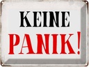 Blechschild 30x40 cm keine Panik Retro Spruch Zitat