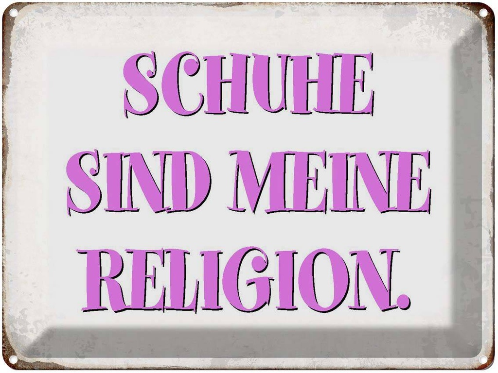 [LA-1790779] Blechschild 30x40 cm Schuhe sind meine Religion Spruch Zitat