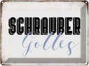 Blechschild 30x40 cm Schrauber Gottes Mechaniker Spruch Zitat