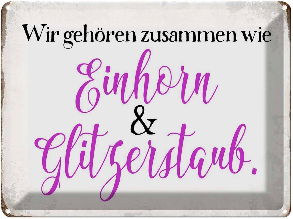 [LA-1790831] Blechschild 30x40 cm Einhorn und Glitzerstaub Spruch Zitat