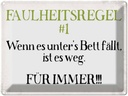 Blechschild 30x40 cm Faulheitsregel 1 Retro Spruch Zitat