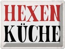 Blechschild 30x40 cm Hexen Küche Spruch Zitat