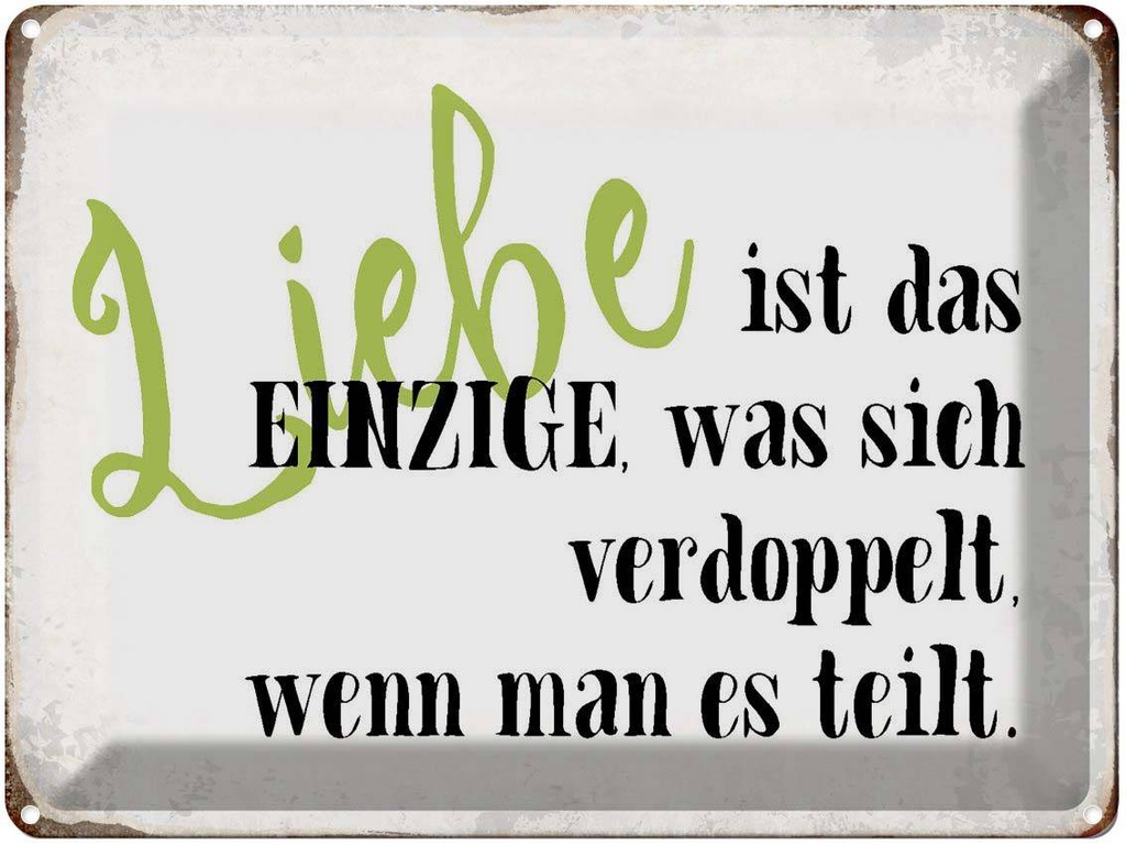 [LA-1790882] Blechschild 30x40 cm Liebe ist das einzige was sich Spruch Zitat
