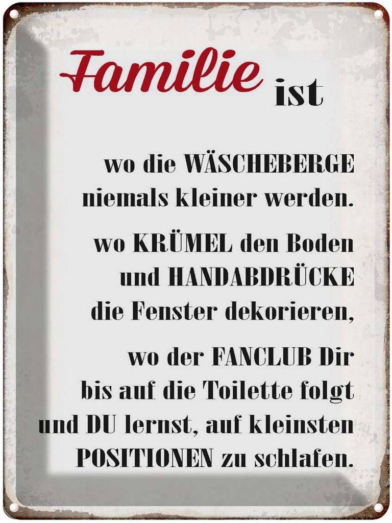 [LA-1790904] Blechschild 40x30 cm Familie ist wo die Wäscheberge Spruch Zitat