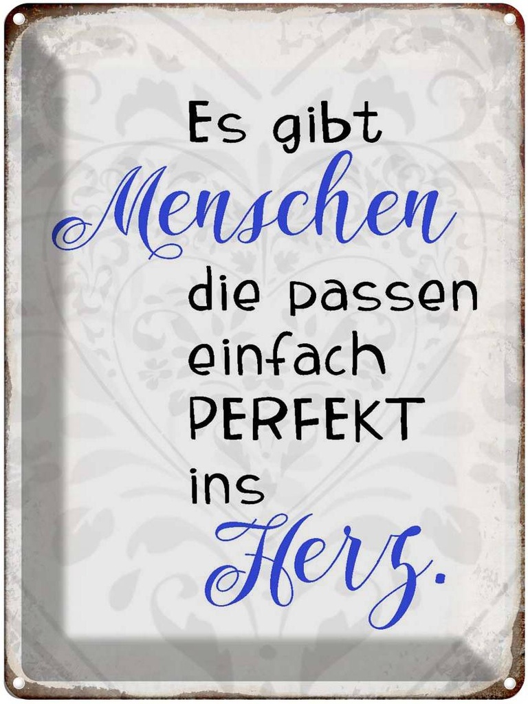 [LA-1790912] Blechschild 40x30 cm gibt Menschen passen ins Herz Spruch Zitat