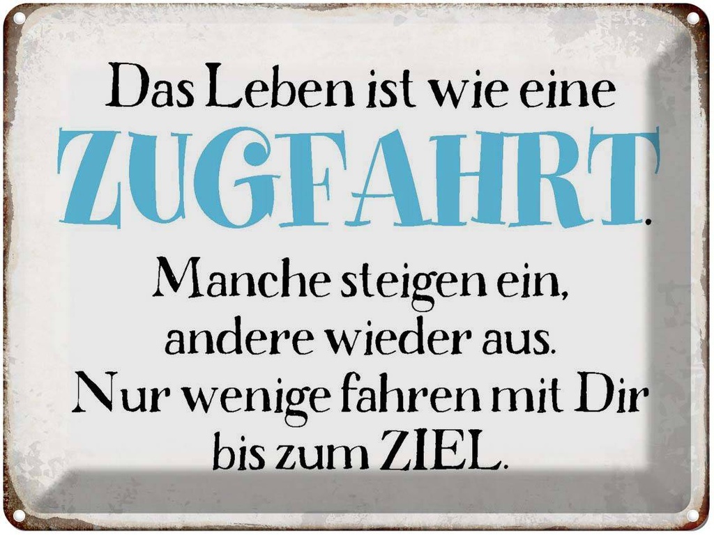 [LA-1790913] Blechschild 30x40 cm Leben ist wie eine Zugfahrt Spruch Zitat