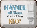 Blechschild 30x40 cm Männer mit Niveau sitzen auf Klo Spruch Zitat