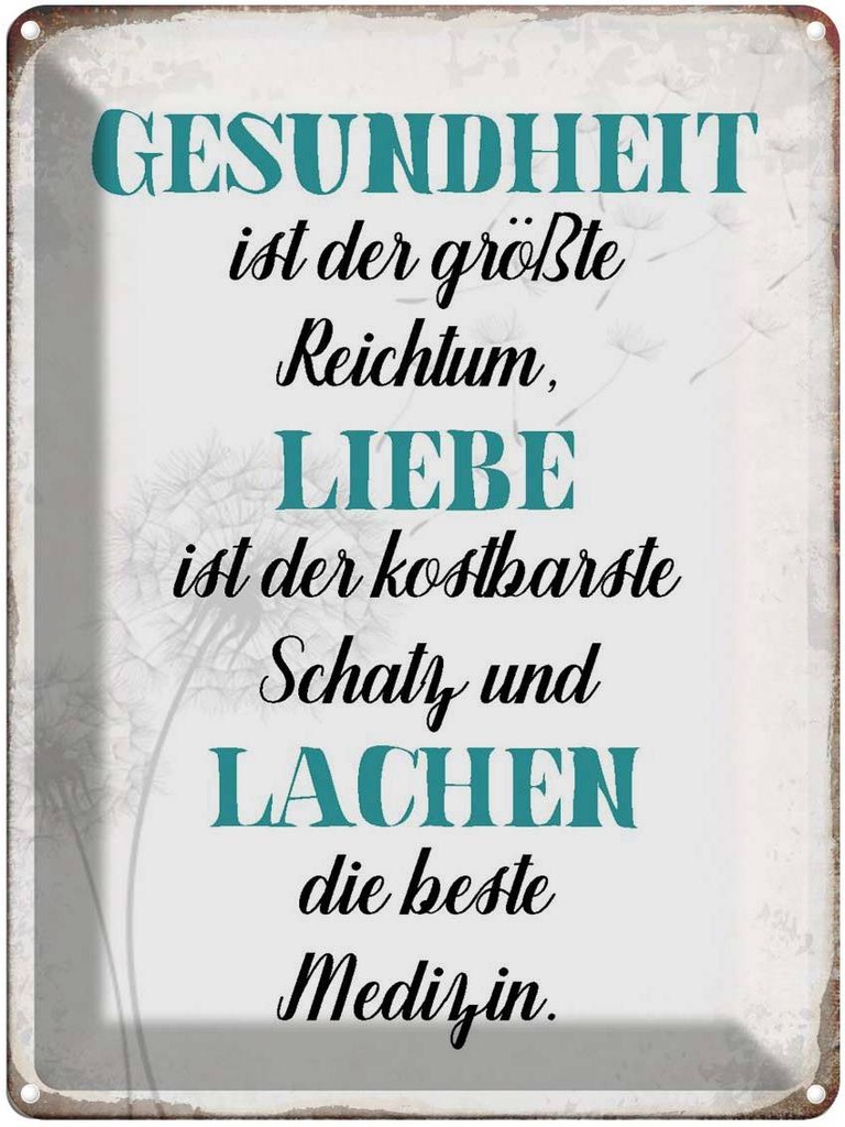 [LA-1790921] Blechschild 40x30 cm Gesundheit Liebe Lachen Medizin Spruch Zitat