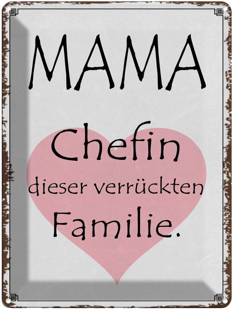 [LA-1790971] Blechschild 40x30 cm Mama Chefin verrückter Familie Spruch Zitat