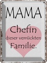 Blechschild 40x30 cm Mama Chefin verrückter Familie Spruch Zitat