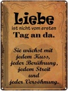 Blechschild 40x30 cm Liebe ist nicht vom ersten Tag Spruch Zitat