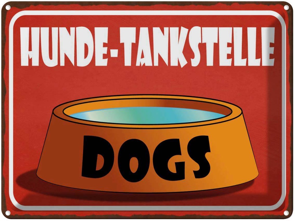 [LA-1790978] Blechschild 30x40 cm Hunde Tankstelle Dogs Hund