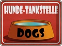 Blechschild 30x40 cm Hunde Tankstelle Dogs Hund