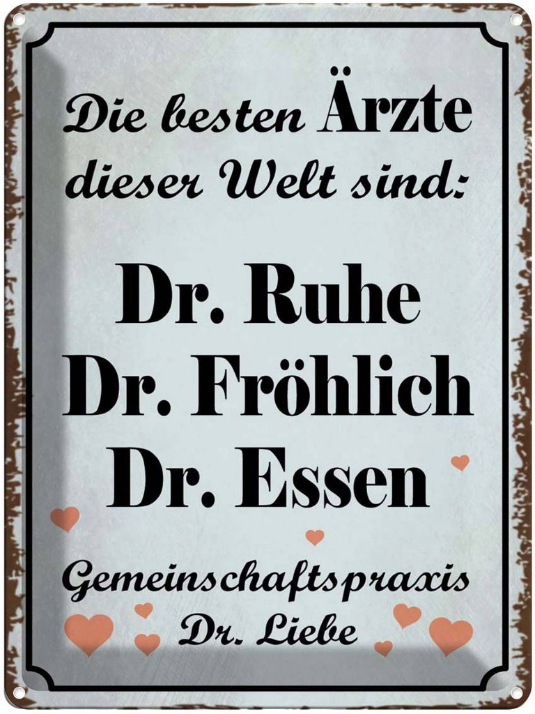 [LA-1790992] Blechschild 40x30 cm beste Ärzte Dr. Ruhe Fröhlich Spruch Zitat