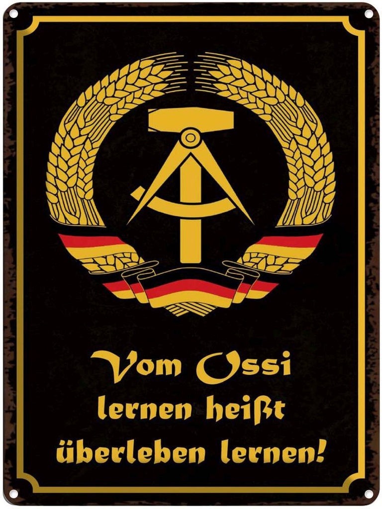 [LA-1790995] Blechschild 40x30 cm Ossi lernen heißt überleben Spruch Zitat
