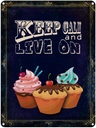 Blechschild 40x30 cm Cupcake Keep Calm and live on