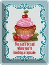 Blechschild 40x30 cm Essen Cupcake aou can´t be sad when