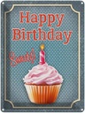 Blechschild 40x30 cm Happy Birthday sweety! Kerze