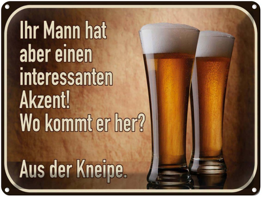 [LA-1791026] Blechschild 30x40 cm Bier ihr Mann kommt aus Kneipe Spruch Zitat